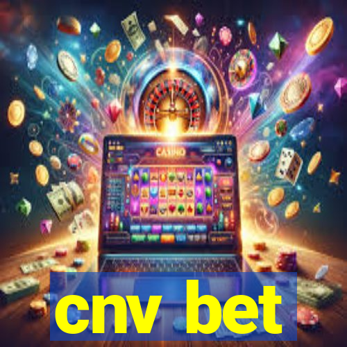 cnv bet